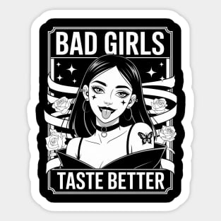 Bad Girls Taste Better Sticker